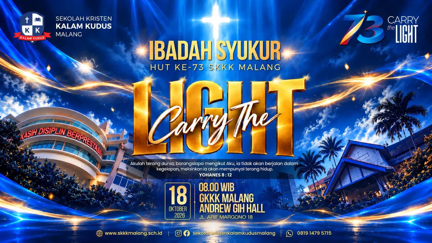 Ibadah Syukur HUT ke-73 SKKK Malang: Carry The Light